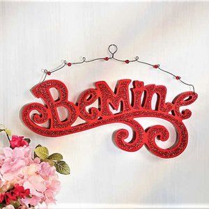 NWT Valentine's BE MINE Wall Hanging Wood Sign